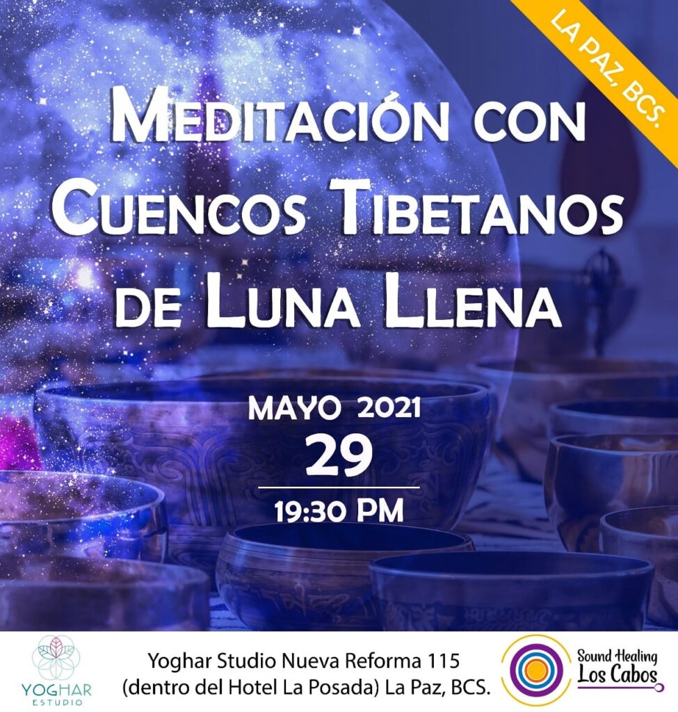 Meditación con Cuencos Tibetanos en La Paz, BCS. 80 meditacion con cuencos
